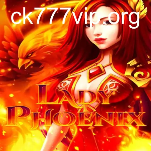 Explorando o Fascinante Mundo de LadyPhoenix: Um Novo Jogo da KKBet