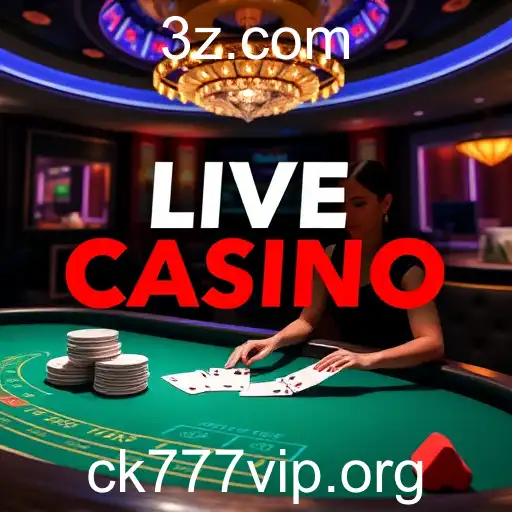 Explorando a Experiência Imersiva do Live Casino no 'ck777 vip'