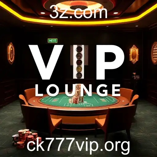 Explorando a Categoria 'VIP Lounge' no CK777 VIP: Uma Experiência Exclusiva de Jogos